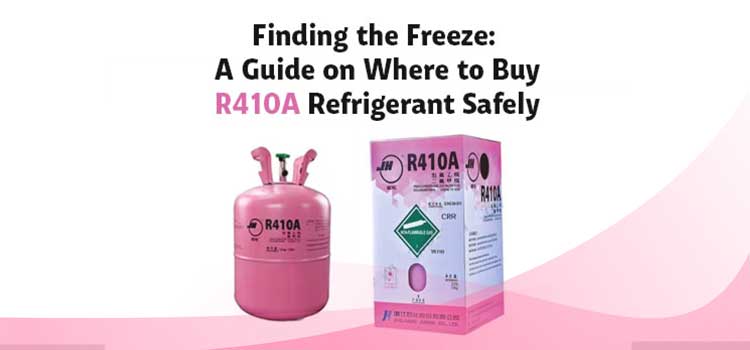 Where-to-Buy-R410A-Refrigerant