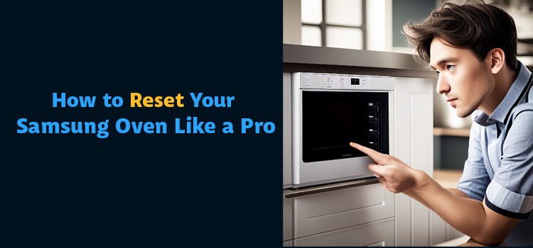 how to reset samsung oven
