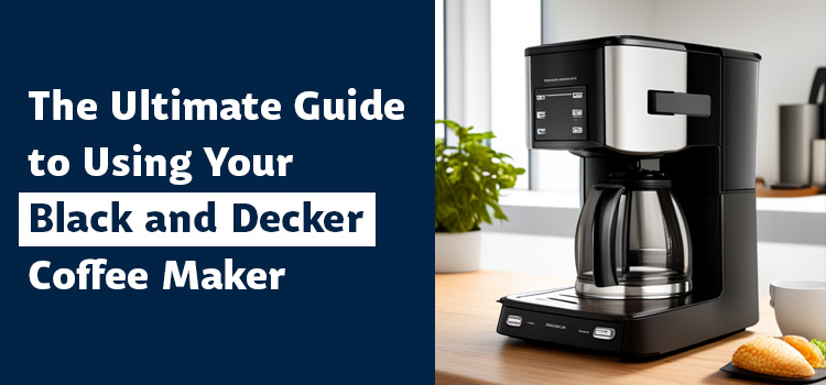how to use black and decker coffee maker